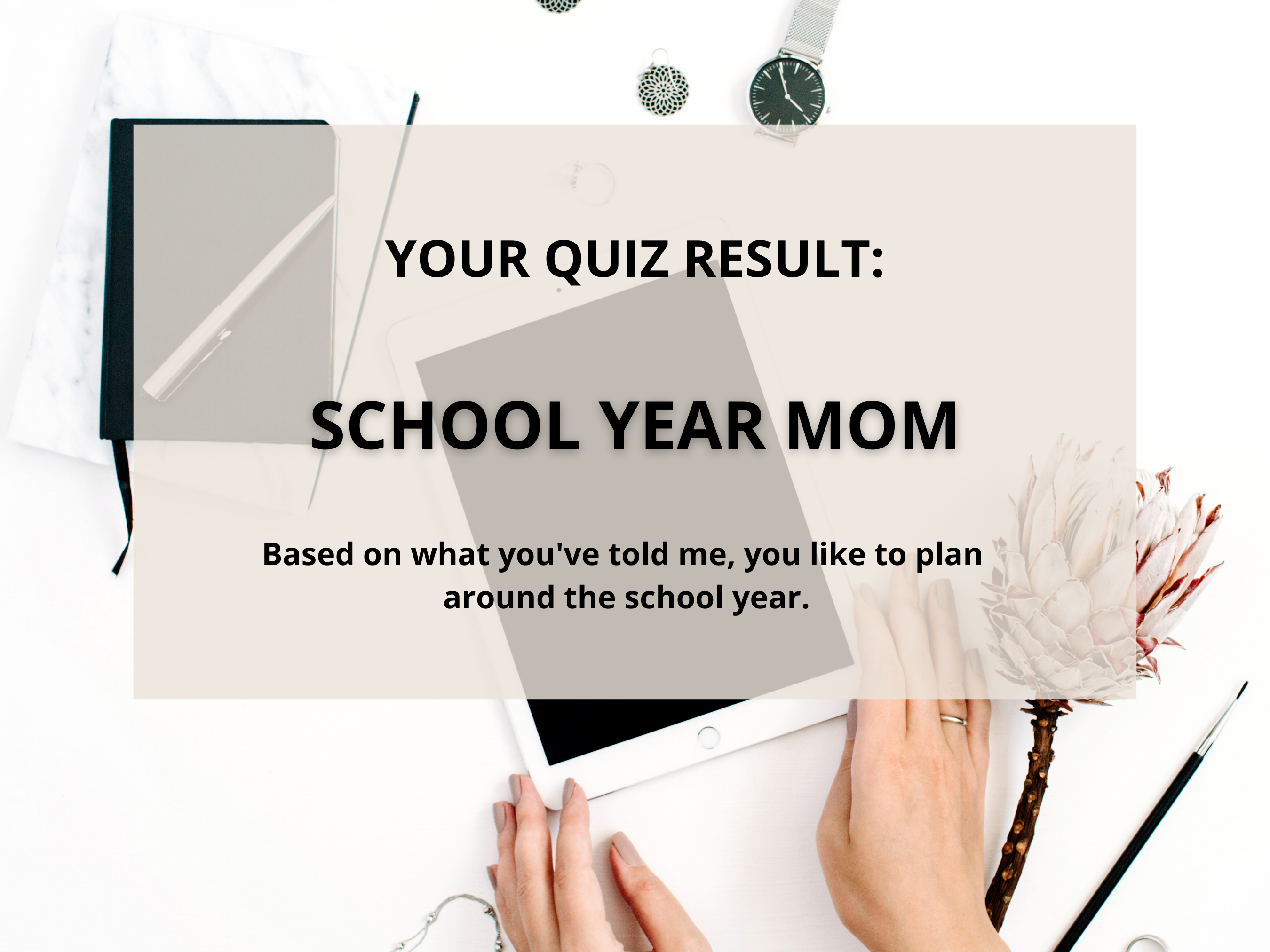 quiz results school year mom
